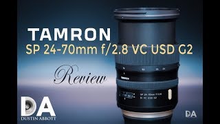 Tamron SP 2470mm f28 VC G2  Final Review  4K [upl. by Davilman]