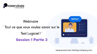 Webinaire Test et Validation Session 1 partie 3 [upl. by Carlile23]