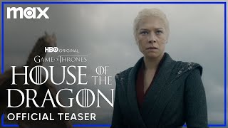 House of the Dragon Season 2  Official Teaser  Max [upl. by Yecrad]