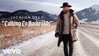 Jackson Dean  Talkin’ To Backroads Lyric Video [upl. by Ahsinuq680]