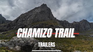 CHAMIZO TRAIL TRAILERS [upl. by Hnao]