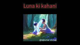 Motivational Story Luna ki kahani tredingshorts storytelling shots shortvideo shortsviral [upl. by Traci]