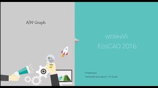 Online webinář  EcsCAD 2016 [upl. by Sumedocin445]