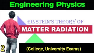 EINSTEINS THEORY OF matter Radiation engineering physics rgpv unit4 Lasers  physics rgpv [upl. by Orsino]