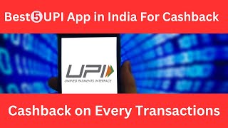 🔥🔥Best UPI App in India For Cashback 💰💰 Unlock Cashback Bonanza [upl. by Grayce188]