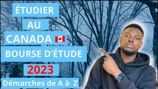 IMMIGRATION CANADA 2023la BOURSE d’ÉTUDE les DÉMARCHES de A à Z [upl. by Alihs]