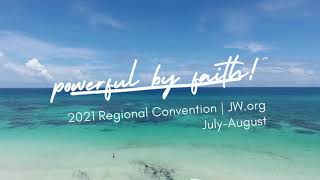 Powerful By Faith  2021 ONLINE Convention [upl. by Campy226]