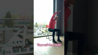 Yoga auf dem Stuhl für Senioren oder im Büro yogafüranfänger yoga [upl. by Nitsugua]