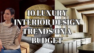 LUXURY Interior Design Trends For 2024 BEST Tips on a Budget  Nina Takesh [upl. by Bailar]