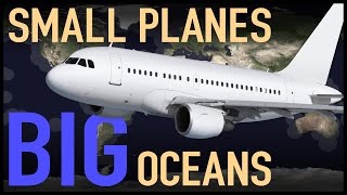 Small Planes Over Big Oceans ETOPS Explained [upl. by Gersham]