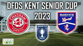 DFDS Kent Senior Cup Final Extended Highlights  3rd March 2023 [upl. by Grail177]