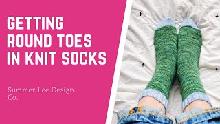 Sock Knitting Tutorial How to Knit Rounded Toes  How to Avoid Pointy Toes  Summer Lee Design Co [upl. by Adrianne]