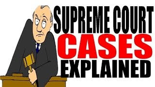 Supreme Court Cases For Dummies US History Review [upl. by Taddeusz]