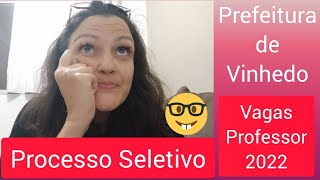 Processo Seletivo Prefeitura de Vinhedo 2022 [upl. by Schouten]