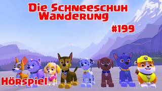 Paw Patrol  Die Schneeschuh Wanderung   199 [upl. by Quintina357]