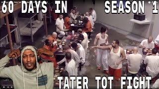 FIRST TIME REACTING TO 60 DAYS IN The Tater Tot Fight Season 1 Flashback [upl. by Annas]