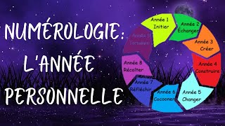 LANNEE PERSONNELLE  NUMEROLOGIE [upl. by Onivla43]