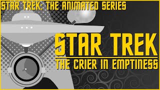 Star Trek The Crier In Emptiness [upl. by Wane]