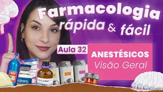 Anestésicos I Visão Geral  Aula 32  Farmacologia do SNC rápida [upl. by Nothsa951]