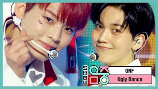 쇼 음악중심 온앤오프  춤춰 ONF  Ugly Dance MBC 210508 방송 [upl. by Ahselat]