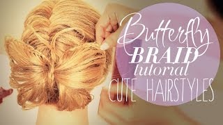 ★ BUTTERFLY BRAID BUN TUTORIAL PT2  CUTE HAIRSTYLES FOR MEDIUM LONG HAIR FRENCH FISHTAIL Peinados [upl. by Boaten451]