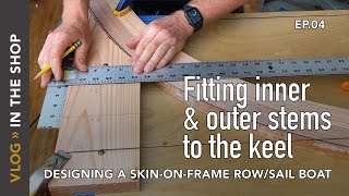 Fitting the InnerOuter Stems to the Keel Skin on Frame Row  Sail Boat Ep 4 [upl. by Curkell]