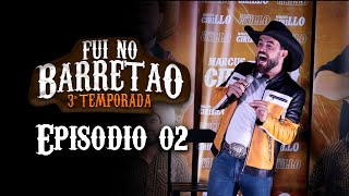 Episódio 2 Temporada 3  FUI NO BARRETÃO [upl. by Ellerd605]