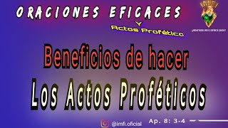 Beneficios al hacer los actos proféticos Quitando la maldición del vientreDerribando altares 4k [upl. by Derk372]