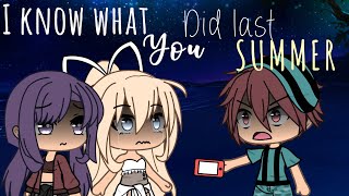 I know what you did last summer  GLMV  gacha life music video [upl. by Fawne]