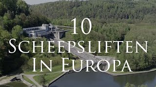 10 Scheepsliften in Europa [upl. by Antonella]