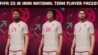 FIFA 23  World Cup Mode  All IR Iran National Team player faces [upl. by Bremble320]