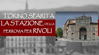 Torino sparita la stazione della ferrovia per Rivoli [upl. by Bar]