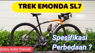 TREK Emonda SL7 Sekilas Review mengenai Spesifikasi dan Perbedaan dengan seri lain [upl. by Alahcim]