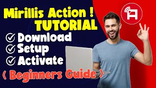 How to Download Setup and Actvate Mirillis Action 🎥 Mirillis Action Tutorial for Beginners 🌟 [upl. by Chapland]