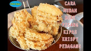 Gampang banget bikin pisang kipas krispy bisa buat jualan [upl. by Dulciana217]