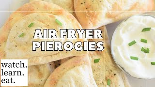 Air Fryer Pierogies  How to Make Frozen Pierogies in the Air Fryer  Watch Learn Eat [upl. by Menon]