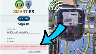 Smart bs login problem  Your account must be linked to smart meter to use the app problem solved JK [upl. by Kcirtapnhoj]