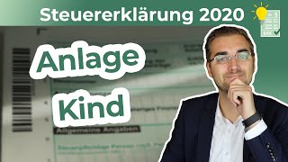 Steuererklärung 2020  Anlage Kind ausfüllen [upl. by Russ]