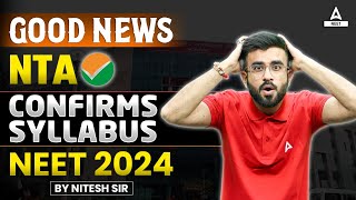 NTA Latest Update  Biggest News🔥 NEET 2024 Syllabus Confirmed  Nitesh Devnani [upl. by Vallery]