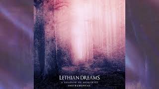 Lethian Dreams  A Shadow of Memories Full album Instrumental version [upl. by Veronique]