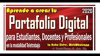 ✅ Crear un Portafolio Digital  Tus tareas Escolares de manera digital  Estudiantes y Docentes 2020 [upl. by Deevan]