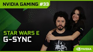 NVIDIA Gaming 33 Star Wars e GSYNC [upl. by Jerad]