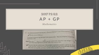 A Level H2 Math 2017 Paper 2 Q2 AP and GP  A Level Mathematics 2024 [upl. by Minni103]