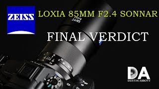 Zeiss Loxia 85mm F24 Sonnar Final Verdict  4K [upl. by Uni]