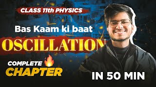 oscillations one shot class 11 physics oscillations complete chapter one shot class 11 physics [upl. by Hteb]