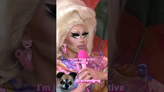 TRIXIE MATTEL ACTIVE LISTENER trixiemattel katyazamo trixieandkatya unhhhh dragrace shorts [upl. by Kciredorb]