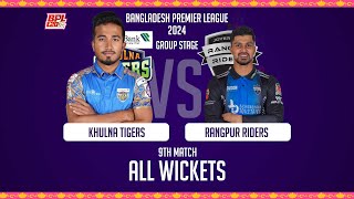 All Wickets  Khulna Tigers vs Rangpur Riders  9th Match  Season 10  BPL 2024 [upl. by Wolram]