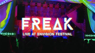 Elephant Heart  “Freak” Live at Envision Festival [upl. by Deaner959]