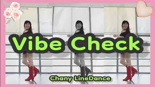 Vibe Check Line Dance  최신중급 인기라인댄스  Chany Linedance [upl. by Liakim418]