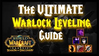 The ULTIMATE Warlock Leveling Guide for Season of Discovery  w Timestamps [upl. by Jt]